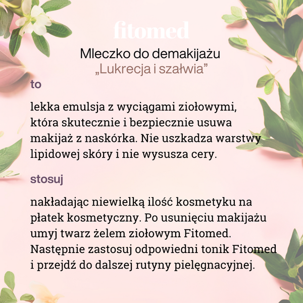 Fitomed, mleczko do demakijażu, Lukrecja i Szałwia, 200 g